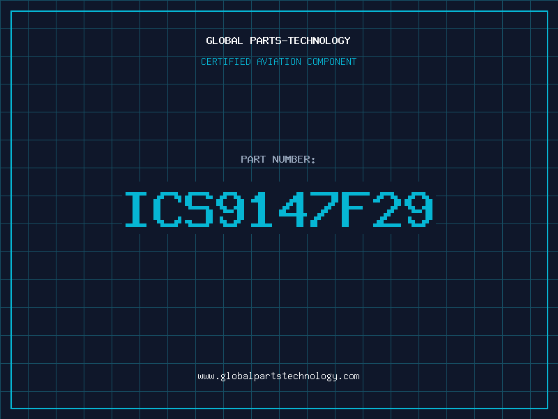 Aviation Part ICS9147F29