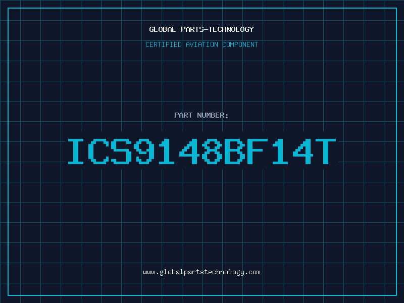 Aviation Part ICS9148BF14T