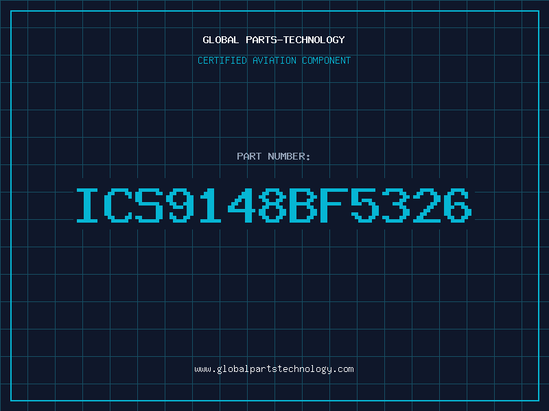 Aviation Part ICS9148BF5326