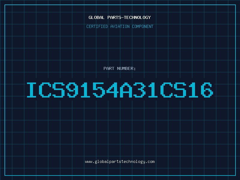Aviation Part ICS9154A31CS16