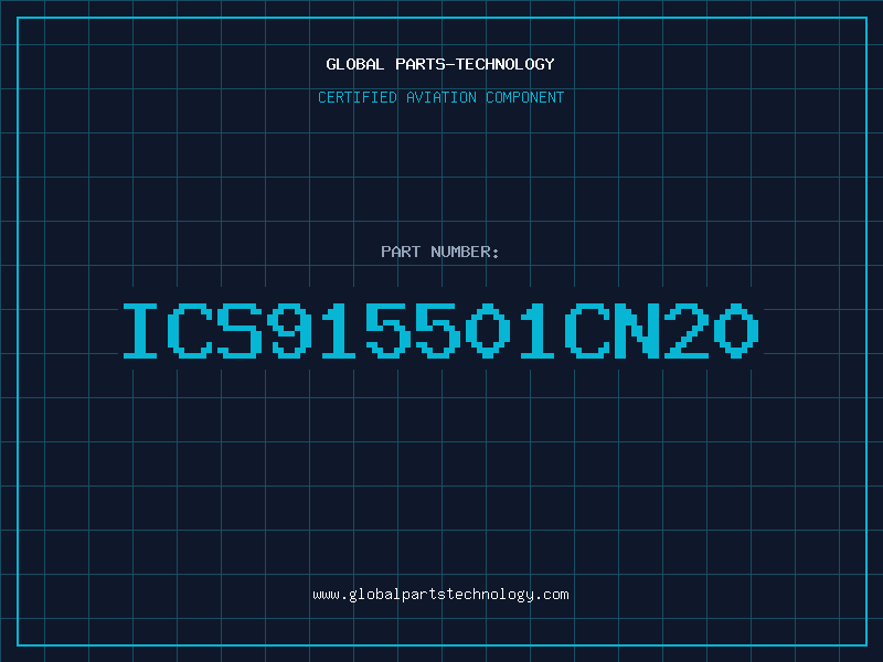 Aviation Part ICS915501CN20