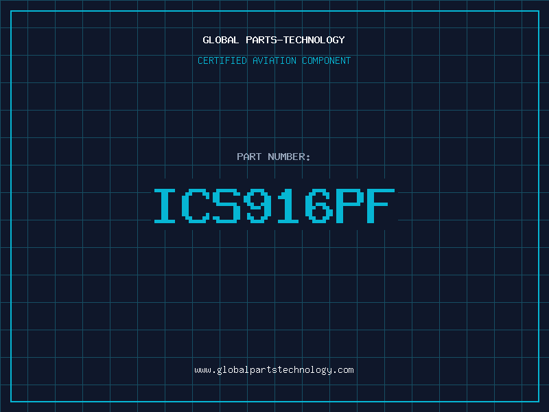 Aviation Part ICS916PF