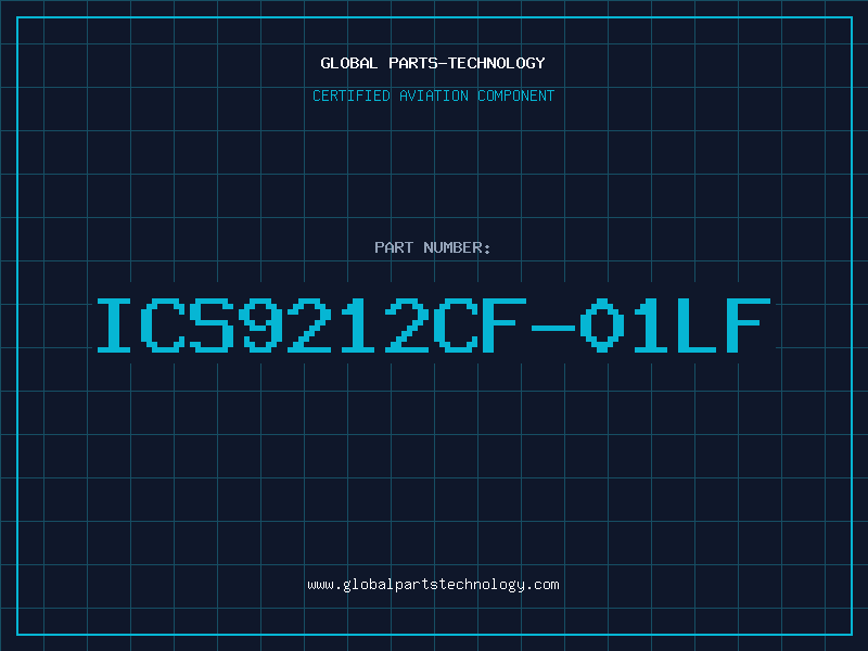 Aviation Part ICS9212CF-01LF