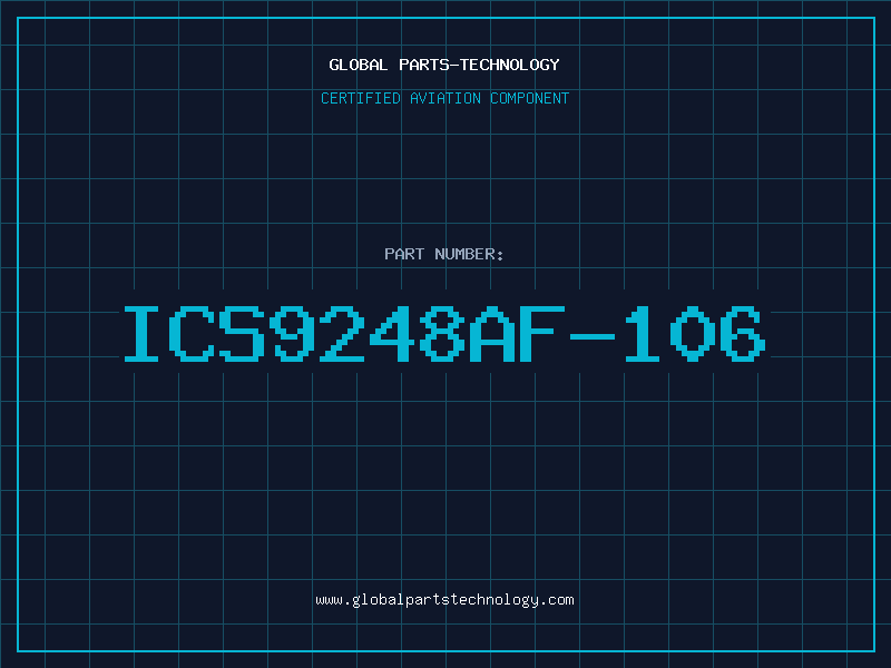 Aviation Part ICS9248AF-106