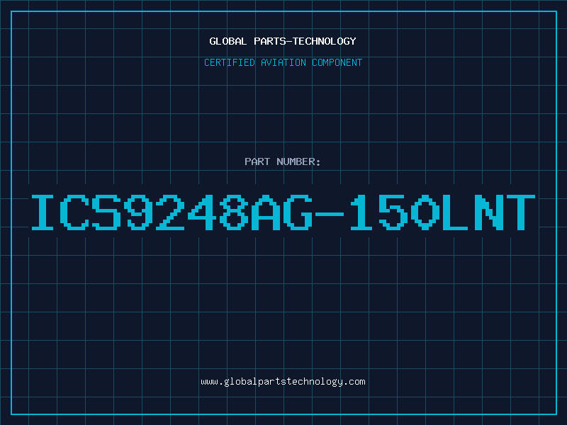 Aviation Part ICS9248AG-150LNT