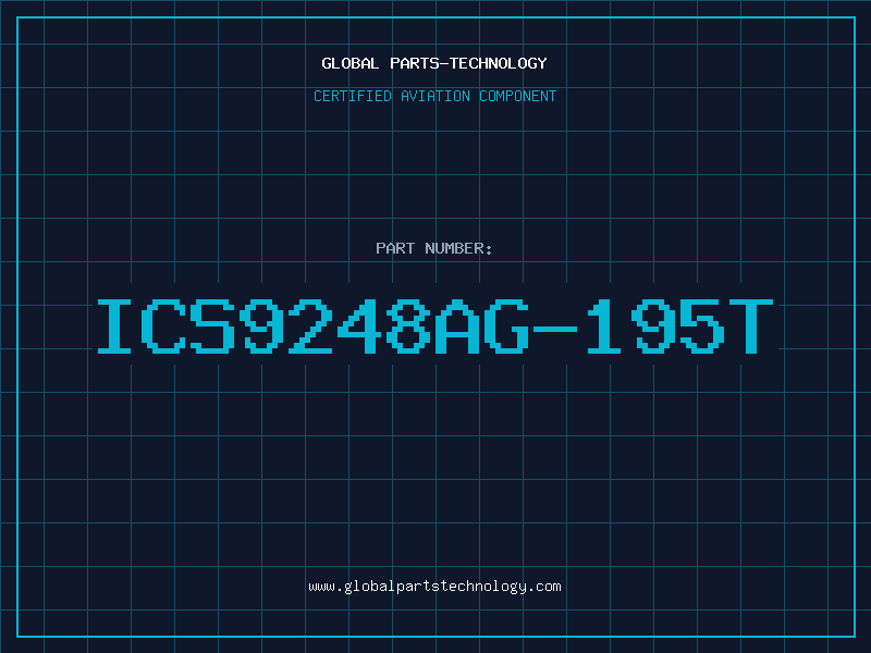 Aviation Part ICS9248AG-195T