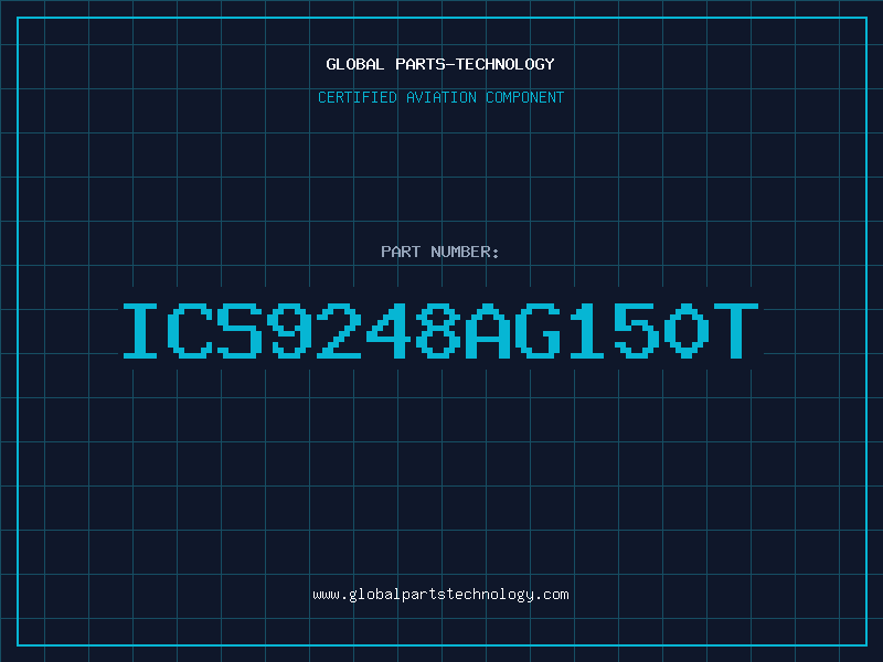 Aviation Part ICS9248AG150T