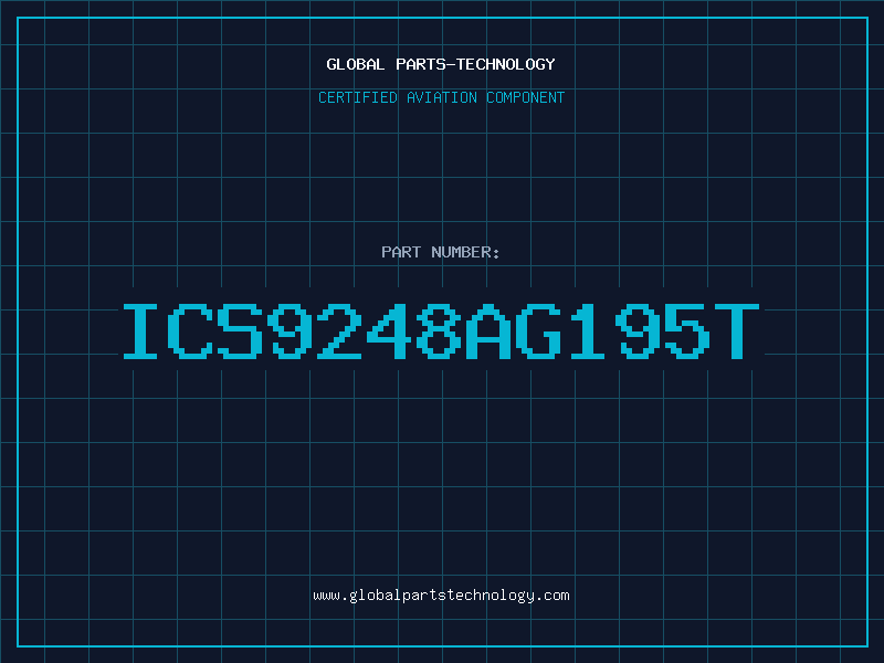 Aviation Part ICS9248AG195T