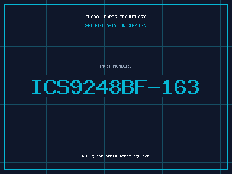 Aviation Part ICS9248BF-163
