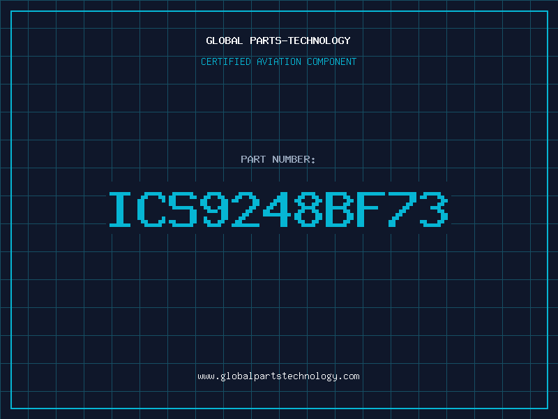 Aviation Part ICS9248BF73