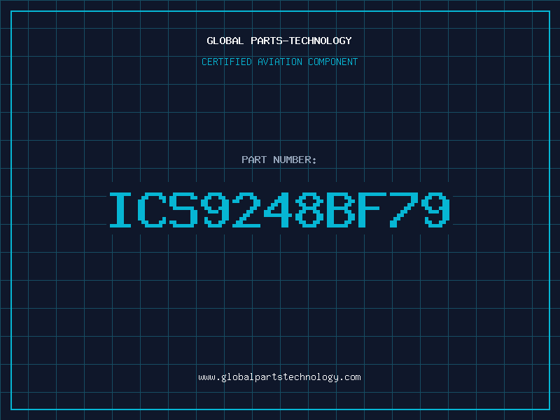Aviation Part ICS9248BF79