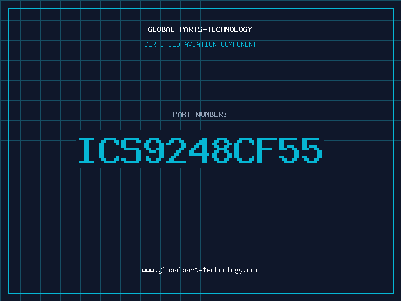 Aviation Part ICS9248CF55