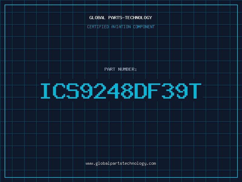 Aviation Part ICS9248DF39T