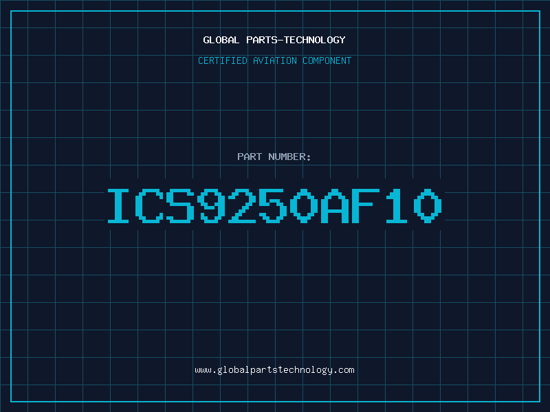 Aviation Part ICS9250AF10