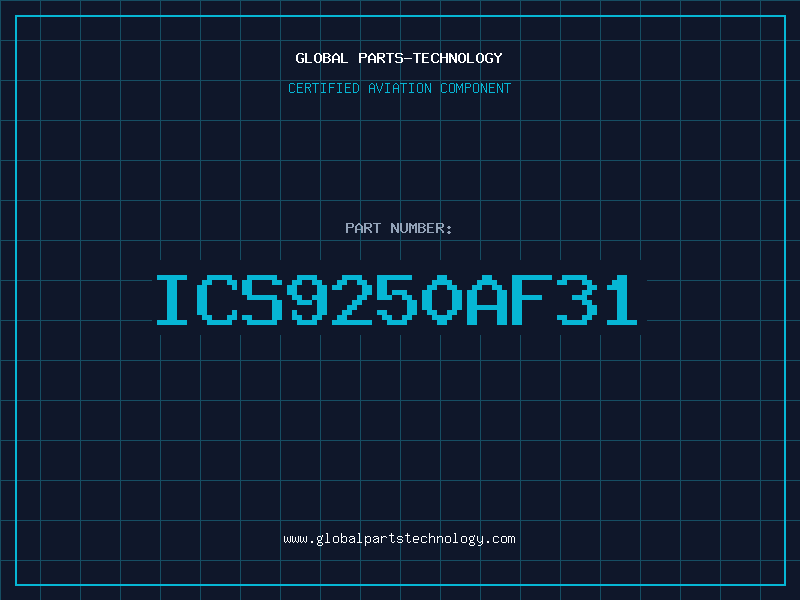 Aviation Part ICS9250AF31