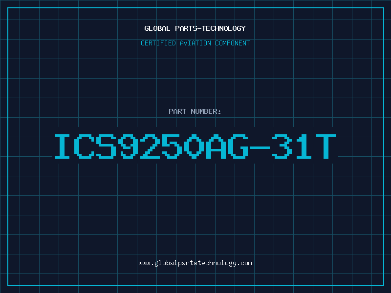 Aviation Part ICS9250AG-31T