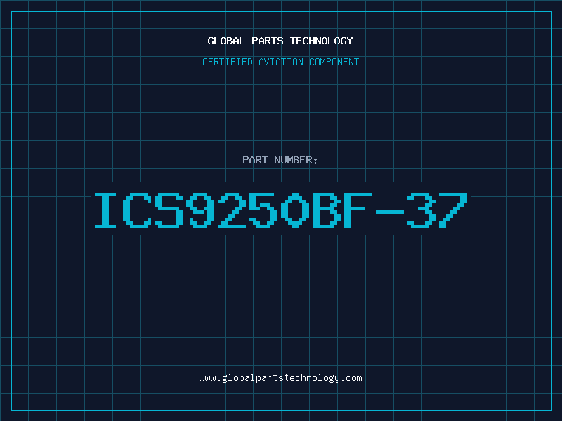 Aviation Part ICS9250BF-37