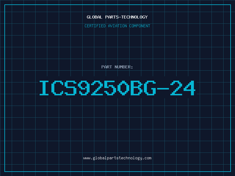 Aviation Part ICS9250BG-24
