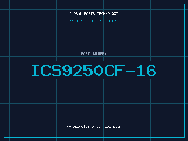 Aviation Part ICS9250CF-16