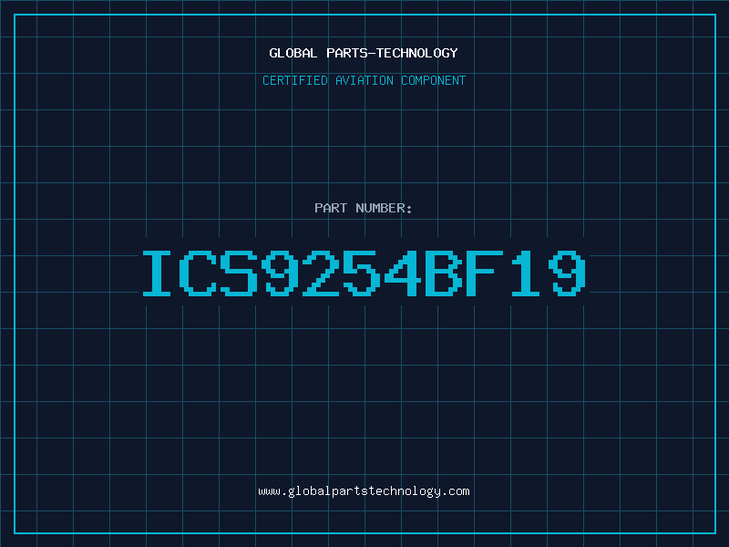 Aviation Part ICS9254BF19