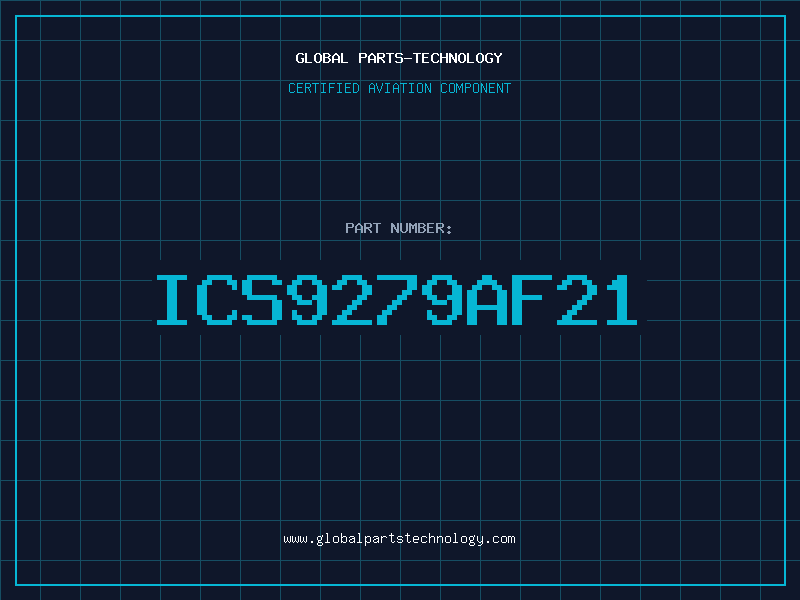 Aviation Part ICS9279AF21