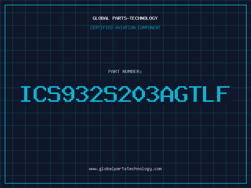 Aviation Part ICS932S203AGTLF