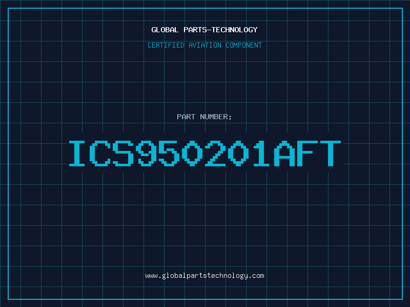 Aviation Part ICS950201AFT