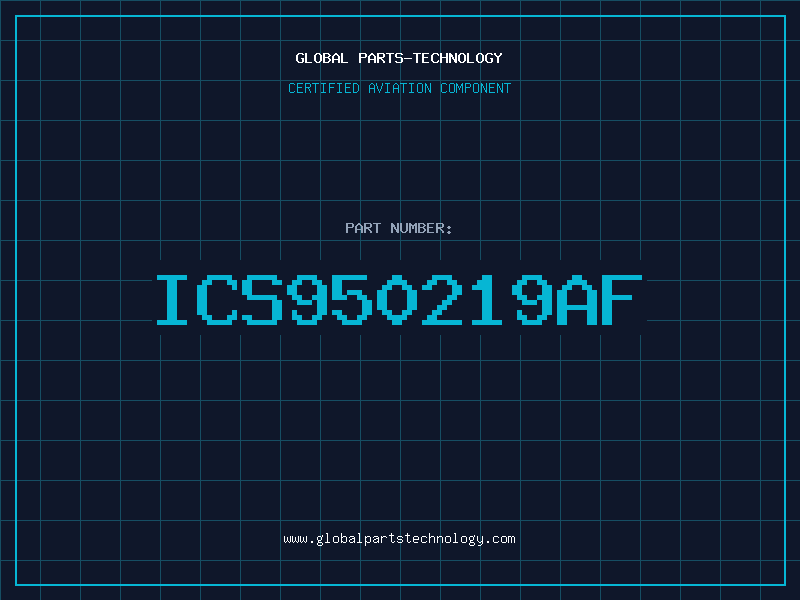 Aviation Part ICS950219AF