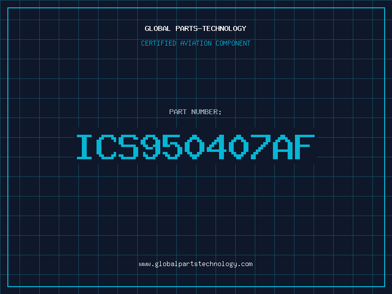 Aviation Part ICS950407AF