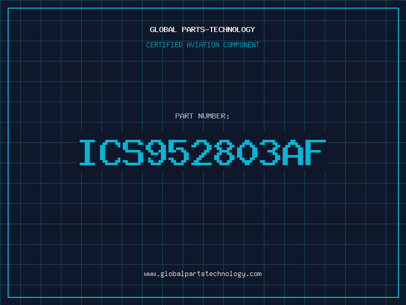 Aviation Part ICS952803AF
