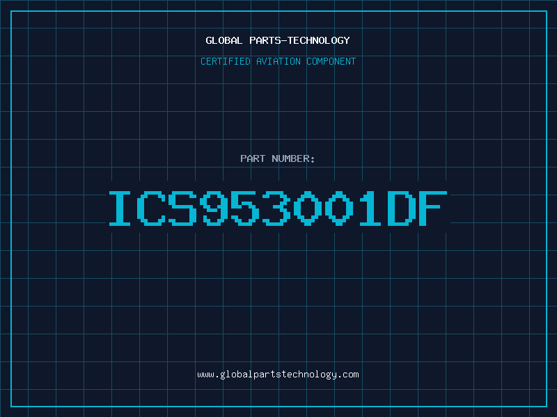 Aviation Part ICS953001DF