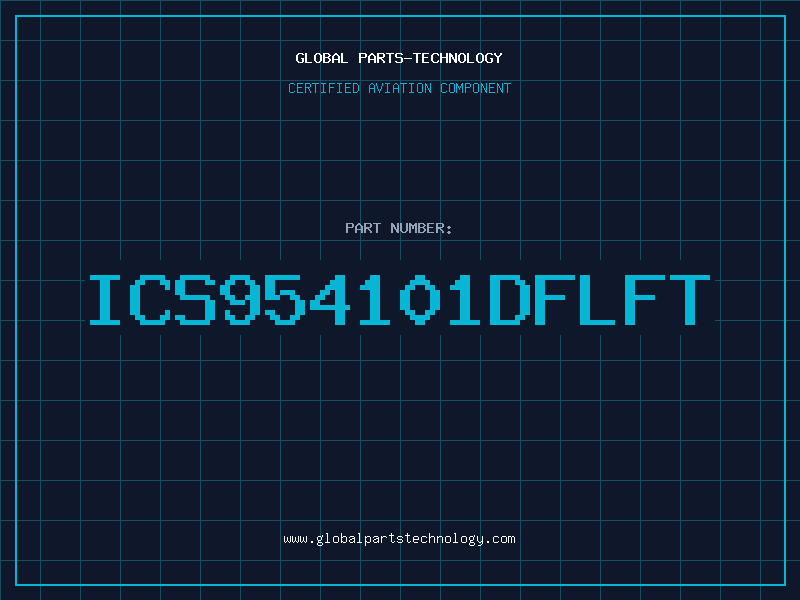 Aviation Part ICS954101DFLFT