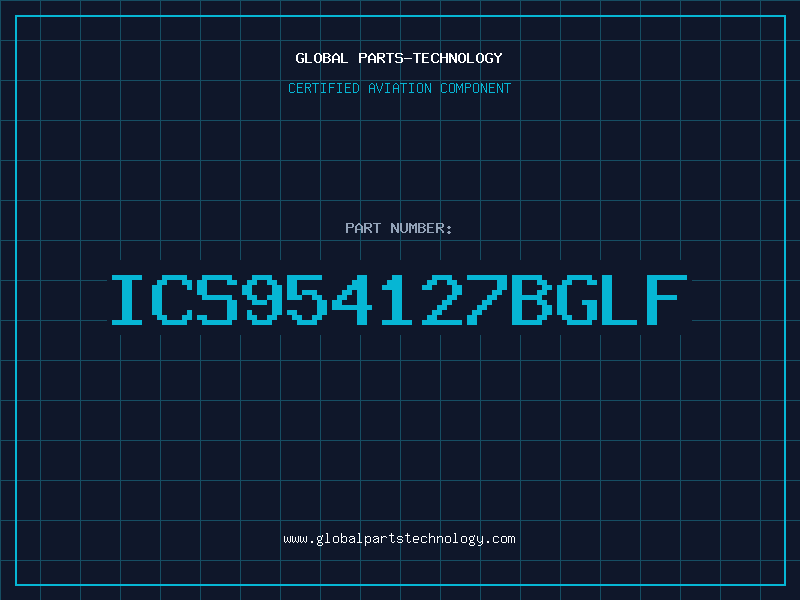Aviation Part ICS954127BGLF