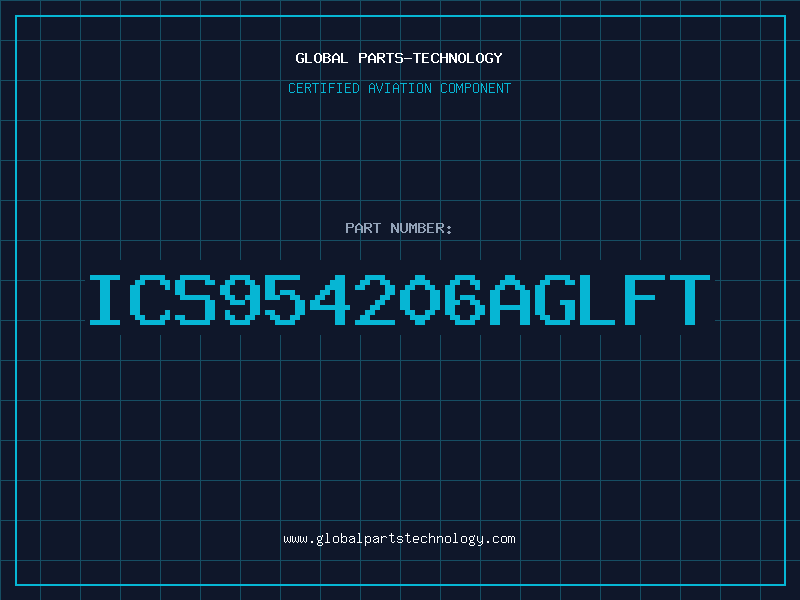 Aviation Part ICS954206AGLFT