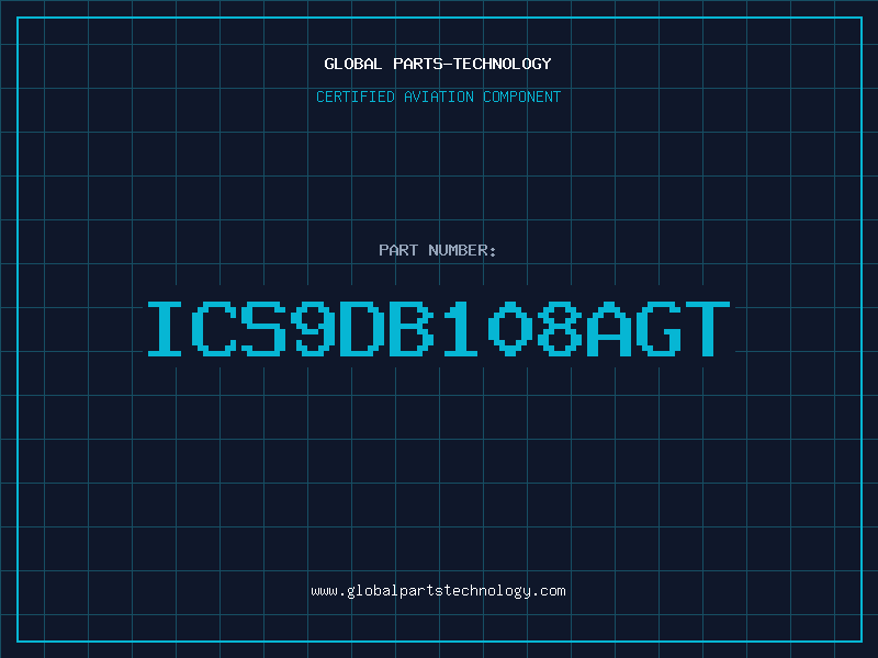 Aviation Part ICS9DB108AGT