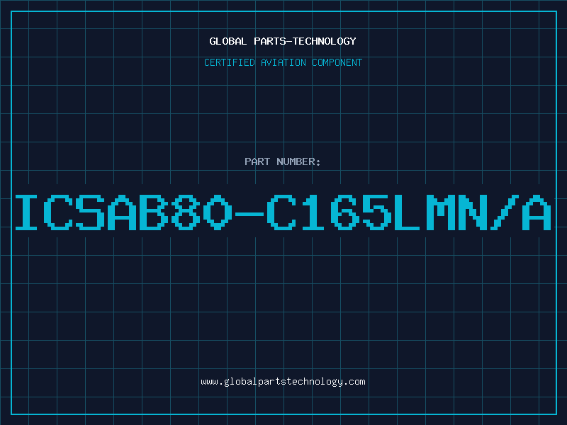 Aviation Part ICSAB80-C165LMN/A
