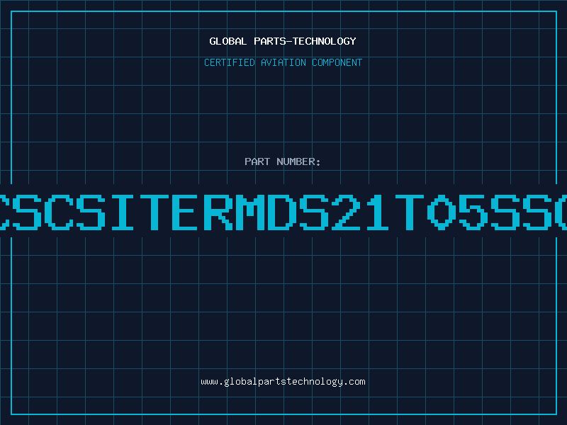 Aviation Part ICSCSITERMDS21T05SSOW