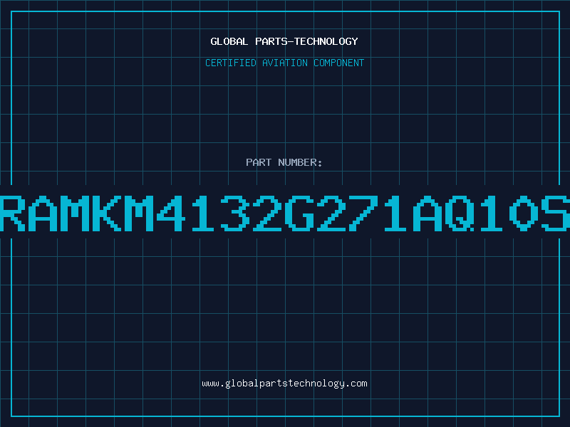 Aviation Part ICSGRAMKM4132G271AQ10SAMSU