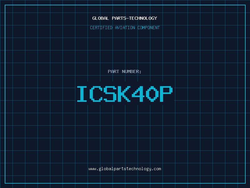 Aviation Part ICSK40P