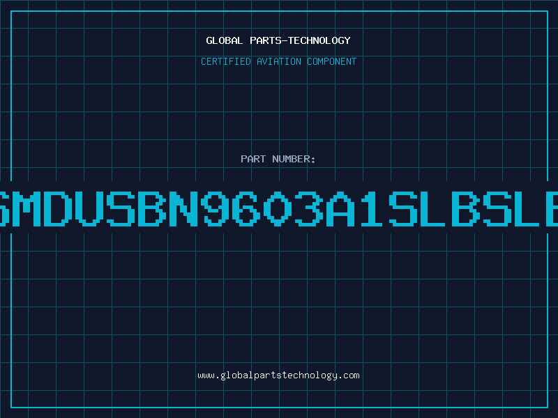 Aviation Part ICSMDUSBN9603A1SLBSLB28