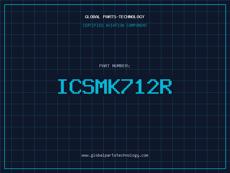 Aviation Part ICSMK712R