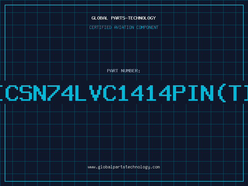 Aviation Part ICSN74LVC1414PINTI
