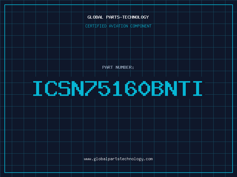 Aviation Part ICSN75160BNTI