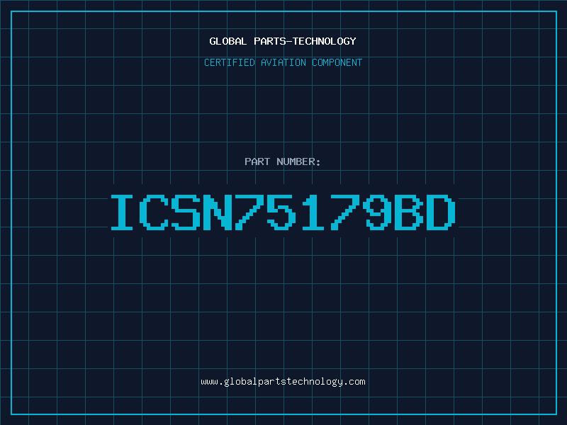 Aviation Part ICSN75179BD