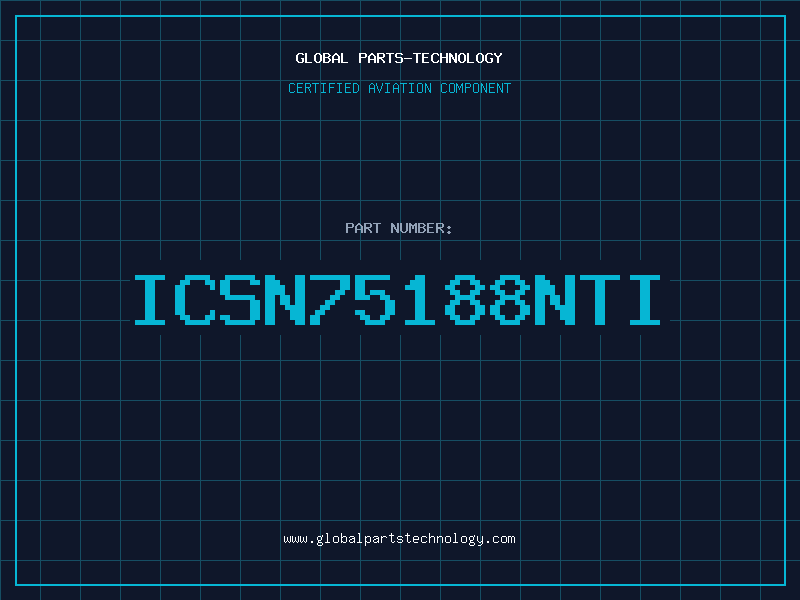 Aviation Part ICSN75188NTI