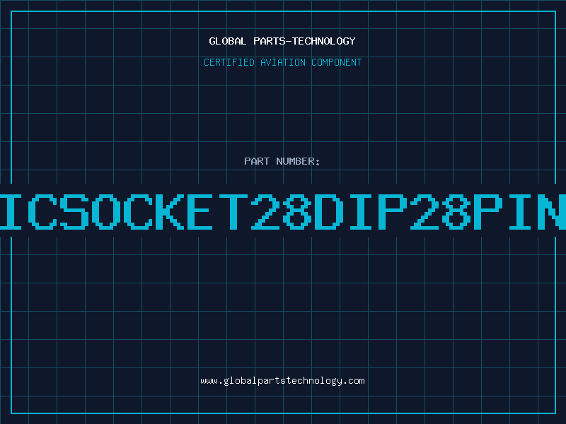 Aviation Part ICSOCKET28DIP28pin