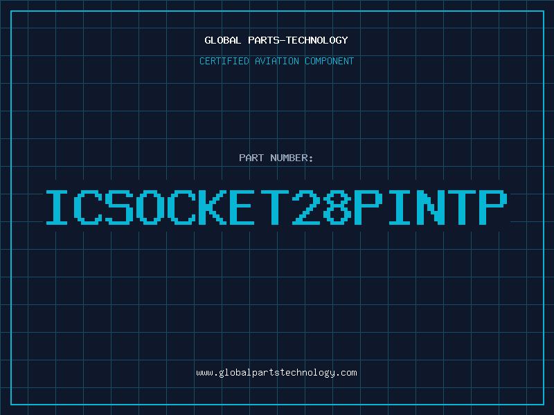 Aviation Part ICSOCKET28PINTP