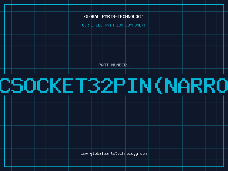 Aviation Part ICSOCKET32PINNARROW