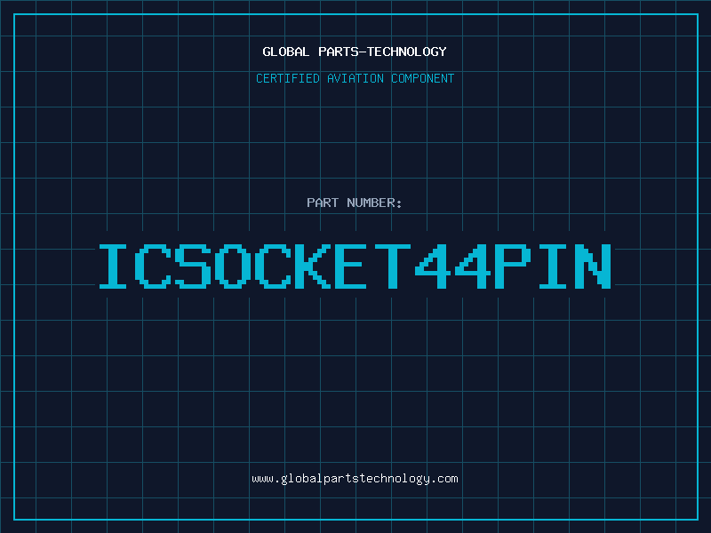 Aviation Part ICSOCKET44PIN