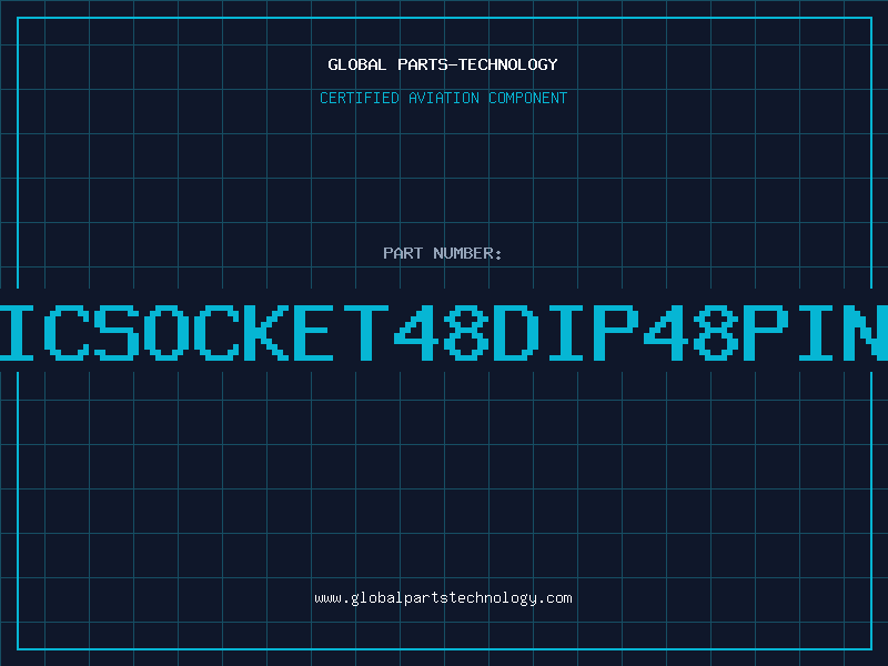 Aviation Part ICSOCKET48DIP48pin